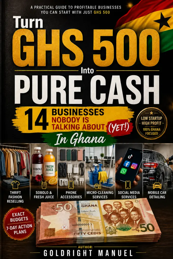 Cover of Turn GHS 500 Into Pure Cash by Goldright Manuel